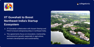 IIT Guwahati Signs MoUs with Assam Startup to Strengthen Entrepreneurship Drive in Northeast India